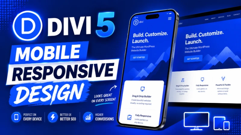 Divi 5 Mobile Responsive Design  to Build Websites Look Great on Every Device